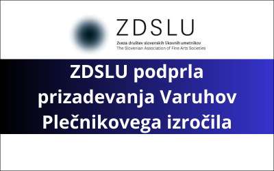 Zveza društev slovenskih likovnih umetnikov izrazila podporo prizadevanjem Varuhov Plečnikovega izročila